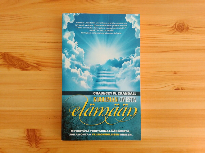 Chauncey W Crandall: Kuoleman ovesta elämään