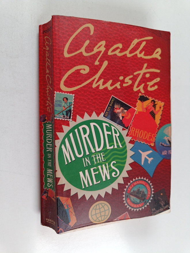 Agatha Christie : Murder in the mews - The incredible the...
