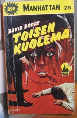 Manhattan 28. David Dodge: Toisen kuolema. 200 s.