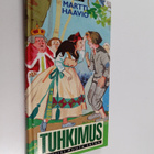 Martti Haavio : Tuhkimus ja viisi muuta satua - pikkukuva 1