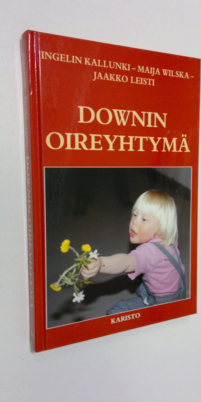 Ingelin Kallunki : Downin oireyhtymä : opas vanhemmille