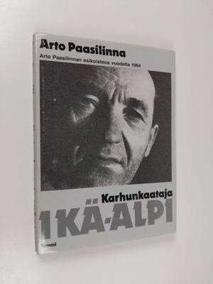 Arto Paasilinna : Karhunkaataja Ikä-Alpi : reportaasi