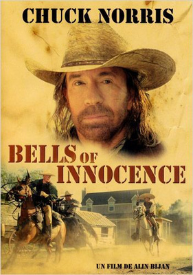 Bells of Innocence 2003 Chuck Norris -- lännen, kauhu --RARE