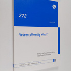 Juha Antila : Veteen piirretty viiva? : työn ja yksityise... - pikkukuva 1