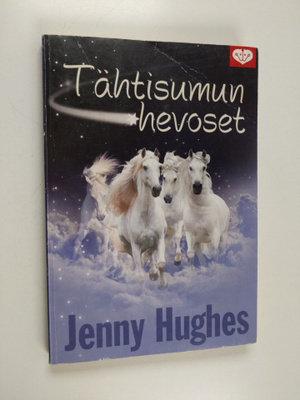 Jenny Hughes : Tähtisumun hevoset