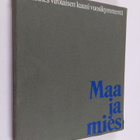 Seppo Sarlund : Maa ja mies : Johannes Virolaisen kuusi v... - pikkukuva 1
