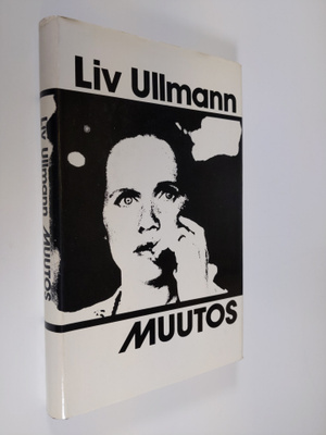 Liv Ullmann : Muutos