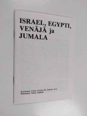 Gordon M. Guinnes : Israel, Egypti, Venäjä ja Jumala