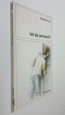 Eve Bunting : Ist da jemand?