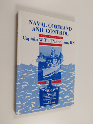 W. T. T. Pakenham : Naval command and control