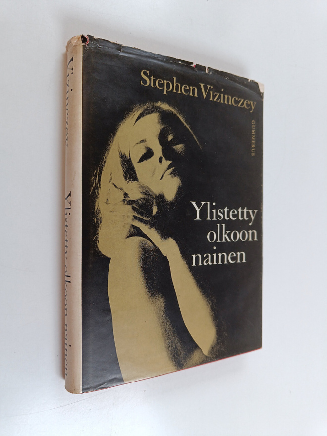 Stephen Vizinczey : Ylistetty olkoon nainen