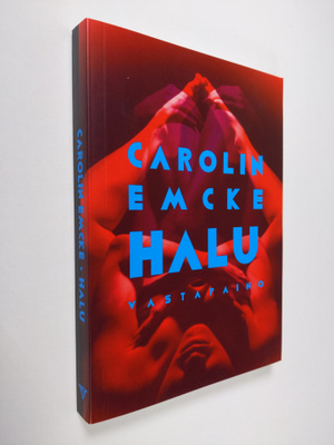 Carolin Emcke : Halu
