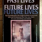 Bruce Goldberg - Past Lives Future Lives (paperback) - pikkukuva 1
