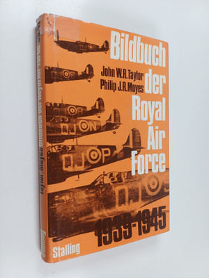John W. R. Taylor ym. : Bildbuch der Royal Air Force : 19...