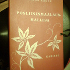 Erika Ender POSLIININMAALAUSMALLEJA ( 1 p. 1957 ) Sis.pk:t - pikkukuva 1