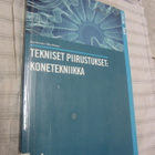 TEKNIIKAN PIIRUSTUKSET : KONETEKNIIKKA - pikkukuva 1