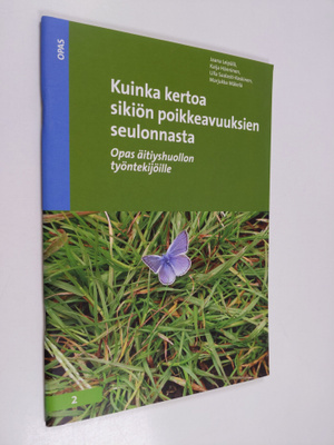 Kuinka kertoa sikiön poikkeavuuksien seulonnoista : opas ...
