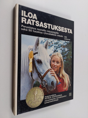 Petrus (toim.) Kastenman : Iloa ratsastuksesta