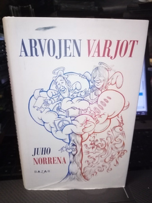 Juho Norrena :  Arvojen varjot ( SIS POSTIKULU)