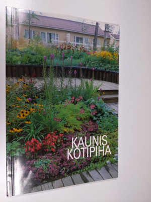 Irmeli (toim.) Anttiroiko : Kaunis kotipiha