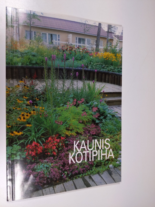 Irmeli (toim.) Anttiroiko : Kaunis kotipiha
