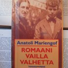 Anatoli Mariengof - Romaani vailla valhetta (POISTO!) - pikkukuva 1