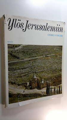 Osmo Visuri : Ylös Jerusalemiin