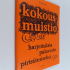 Claire Fay : Kokousmuistio : harjoituksia palaverin piris... - pikkukuva 1
