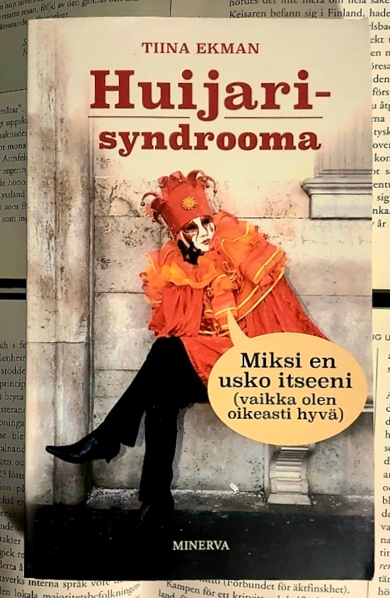 Tiina Ekman - Huijarisyndrooma (pokkari)