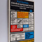 Kari Uusitalo : Eläviksi syntyneet kuvat - pikkukuva 1