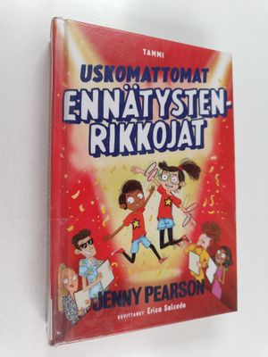 Jenny Pearson : Uskomattomat ennätystenrikkojat