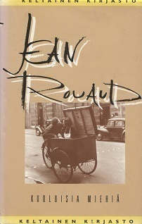 Jean Rouaud : Kuuluisia miehiä