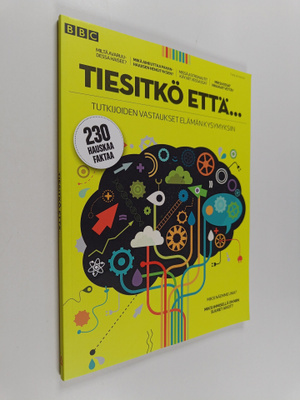 Tiesitkö että... Tieteen vastaukset elämän kysymyksiin