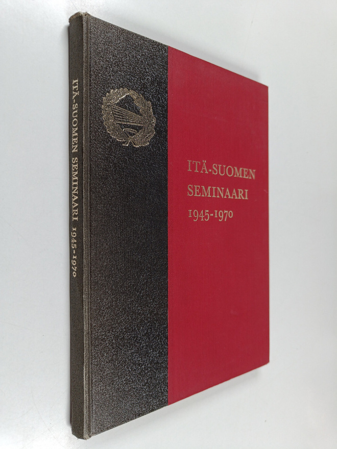 Itä-Suomen seminaari 1945-1970 - Juhlajulkaisu