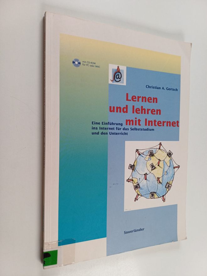 Christian A. Gertsch : Lernen und lehren mit Internet : e...