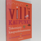 Jo Schofield : Villi kaupunki : tekemistä kaupunkiluonnossa - pikkukuva 1