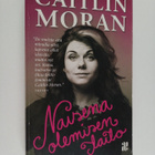 Caitlin Moran : Naisena olemisen taito - pikkukuva 1