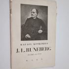 Rafael Koskimies : J.L. Runeberg. Elämä ja työ - pikkukuva 1