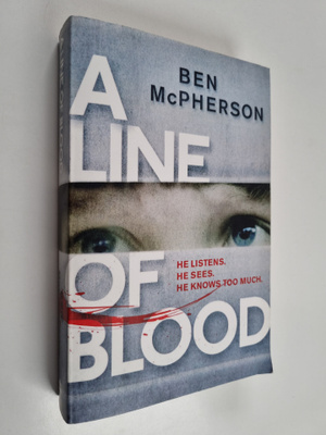 Ben McPherson : A Line of Blood