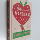 Marina Lewycka : Muu maa mansikka - pikkukuva 1