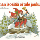 Ilman isoäitiä ei tule joulua <> Hansen - pikkukuva 1