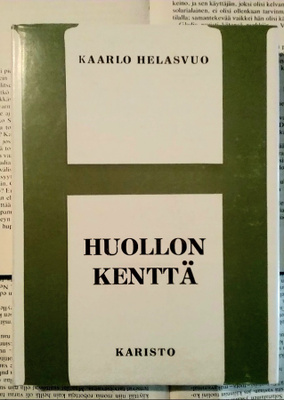 Kaarlo Helasvuo - Huollon kenttä (sid.)