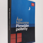 Åsa Nilsonne : Pimeään peitetty - pikkukuva 1