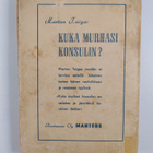Marton Taiga : Kuka murhasi konsulin? : keväinen "dekkari" - pikkukuva 2