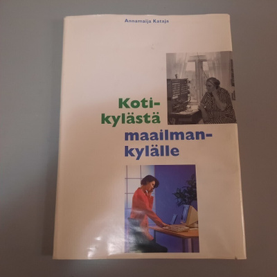 Kotikylästä maailmankylälle, Lahti puhelinyhdistyksen histor