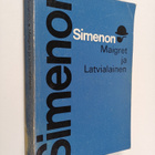 Georges Simenon : Maigret ja Latvialainen : Komisario Mai... - pikkukuva 1