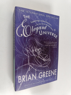 Brian Greene : The elegant universe : superstrings, hidde...