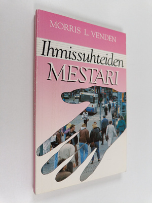 Morris L. Venden : Ihmissuhteiden mestari