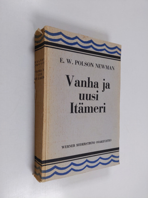 E. W. Newman Polson : Vanha ja uusi Itämeri