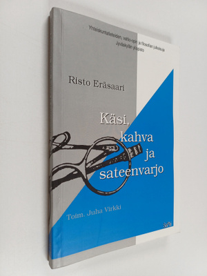 Risto Eräsaari : Käsi, kahva ja sateenvarjo